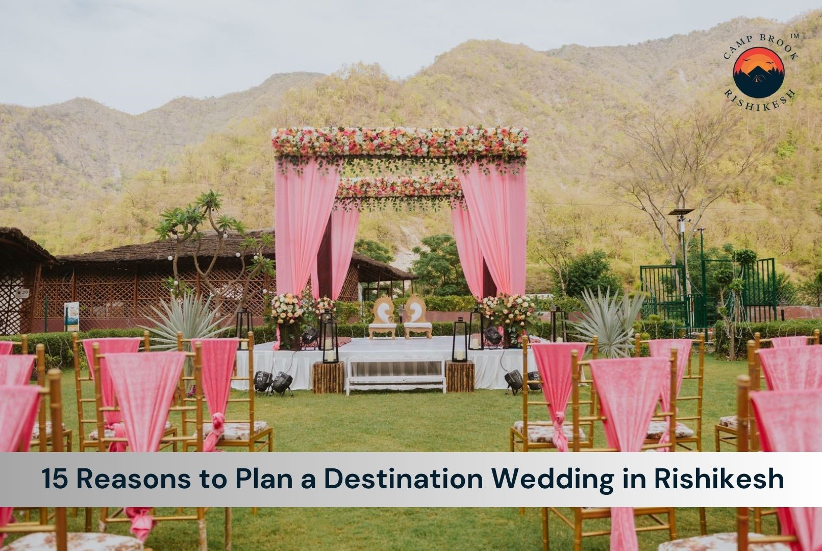 Plan a Perfect Destination Wedding in Rishikesh : Detailed Guide [2023]